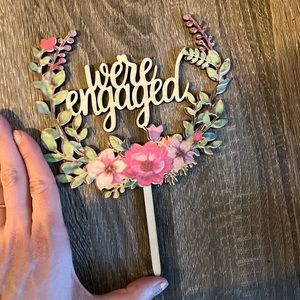 “We’re Engaged” Cake Topper